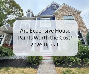 Are Expensive House Paints Worth the Cost_ 2026 Update
